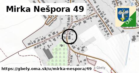 Mirka Nešpora 49, Gbely