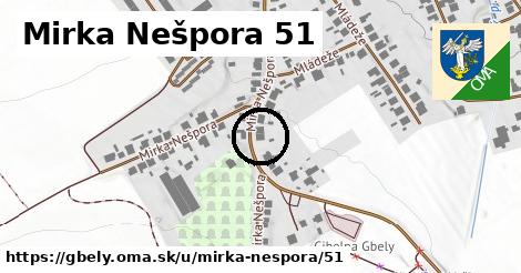 Mirka Nešpora 51, Gbely