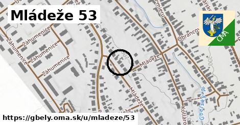 Mládeže 53, Gbely