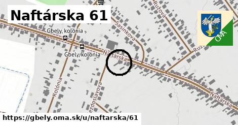 Naftárska 61, Gbely