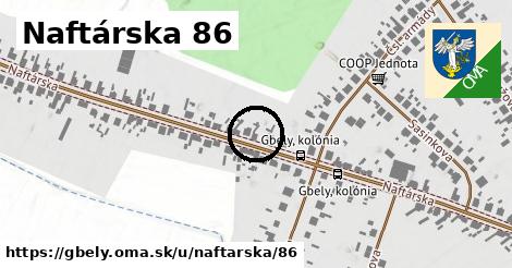 Naftárska 86, Gbely