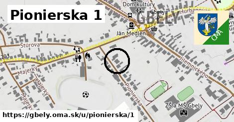 Pionierska 1, Gbely