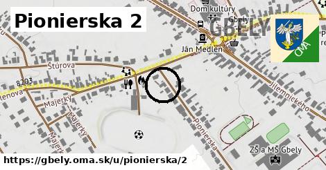 Pionierska 2, Gbely