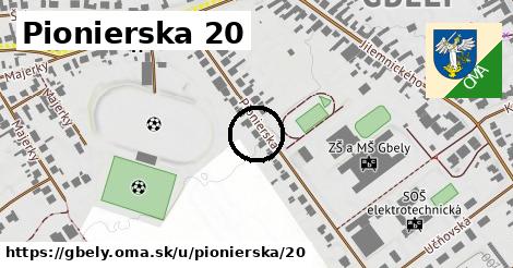 Pionierska 20, Gbely