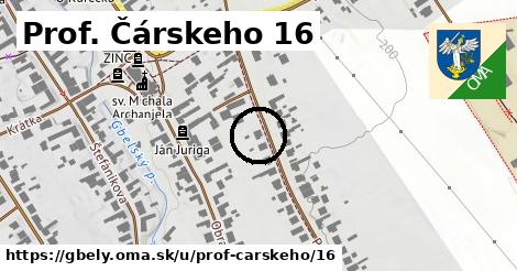 Prof. Čárskeho 16, Gbely