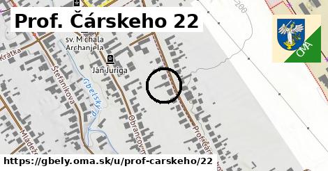 Prof. Čárskeho 22, Gbely