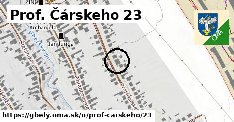 Prof. Čárskeho 23, Gbely