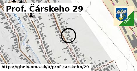 Prof. Čárskeho 29, Gbely