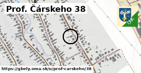 Prof. Čárskeho 38, Gbely