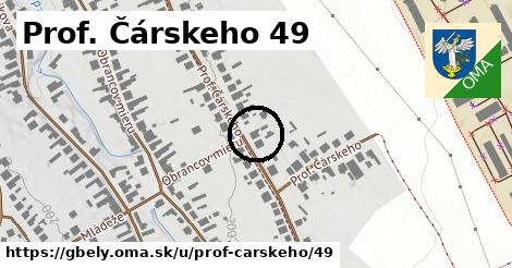 Prof. Čárskeho 49, Gbely