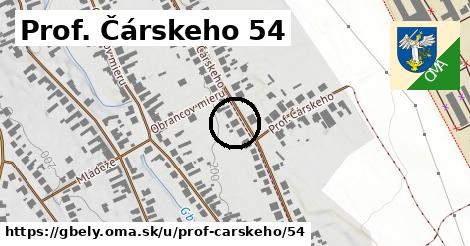 Prof. Čárskeho 54, Gbely