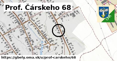 Prof. Čárskeho 68, Gbely