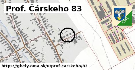 Prof. Čárskeho 83, Gbely