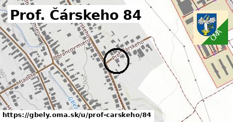 Prof. Čárskeho 84, Gbely