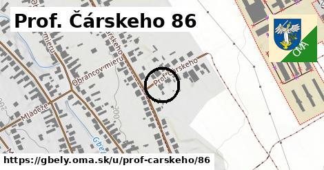 Prof. Čárskeho 86, Gbely