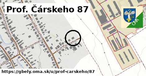 Prof. Čárskeho 87, Gbely