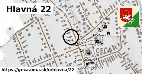 Hlavná 22, Geča