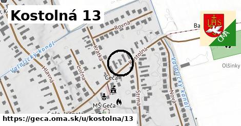 Kostolná 13, Geča