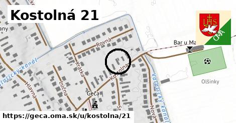 Kostolná 21, Geča