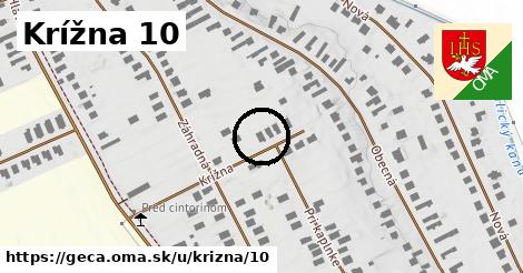 Krížna 10, Geča