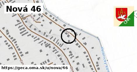 Nová 46, Geča