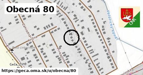 Obecná 80, Geča