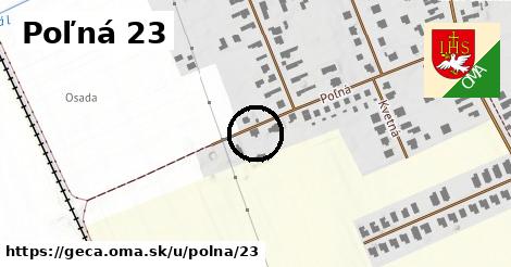 Poľná 23, Geča