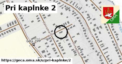 Pri kaplnke 2, Geča
