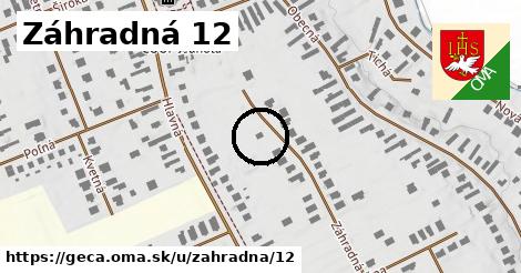 Záhradná 12, Geča