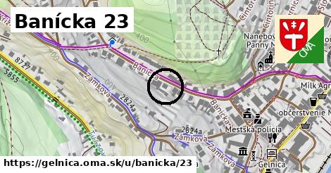 Banícka 23, Gelnica