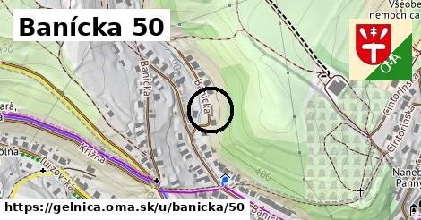 Banícka 50, Gelnica