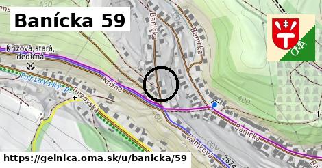 Banícka 59, Gelnica