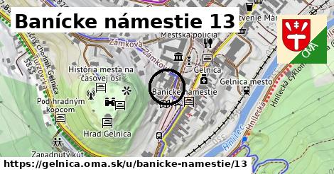 Banícke námestie 13, Gelnica