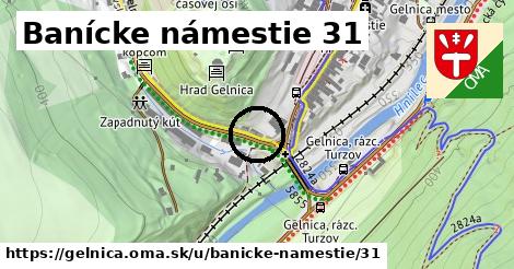 Banícke námestie 31, Gelnica