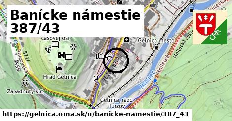 Banícke námestie 387/43, Gelnica