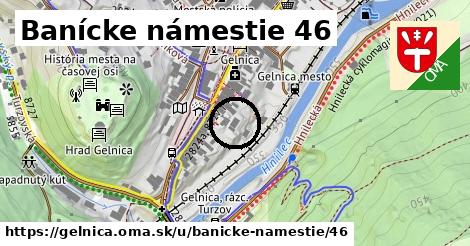 Banícke námestie 46, Gelnica