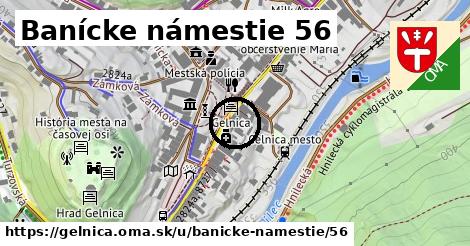 Banícke námestie 56, Gelnica