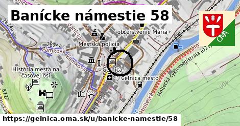 Banícke námestie 58, Gelnica