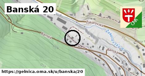 Banská 20, Gelnica