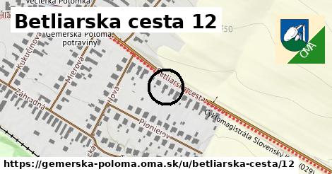 Betliarska cesta 12, Gemerská Poloma