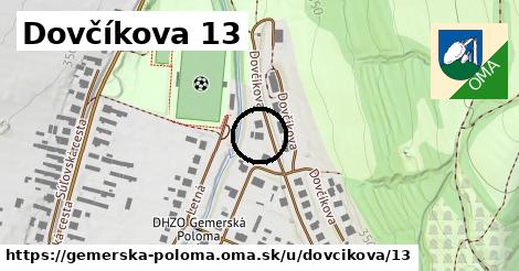Dovčíkova 13, Gemerská Poloma