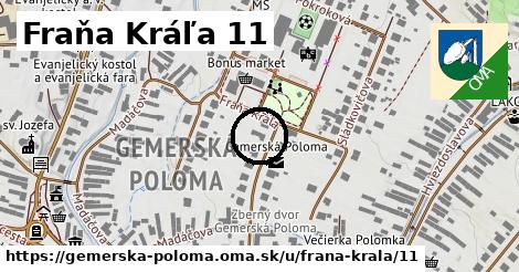 Fraňa Kráľa 11, Gemerská Poloma