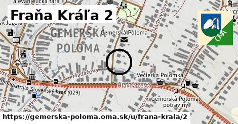 Fraňa Kráľa 2, Gemerská Poloma