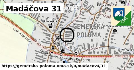 Madáčova 31, Gemerská Poloma