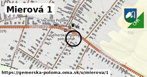 Mierová 1, Gemerská Poloma