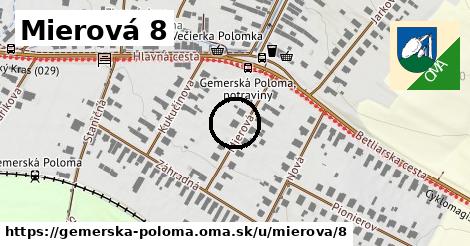 Mierová 8, Gemerská Poloma