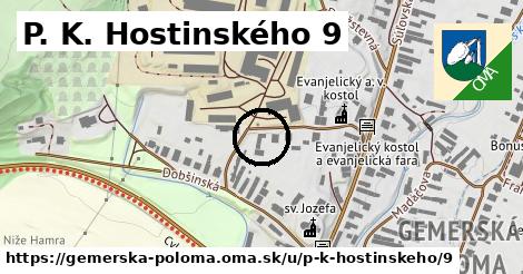 P. K. Hostinského 9, Gemerská Poloma