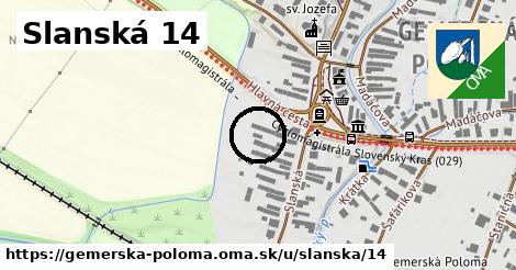 Slanská 14, Gemerská Poloma