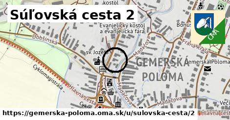 Súľovská cesta 2, Gemerská Poloma