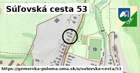 Súľovská cesta 53, Gemerská Poloma